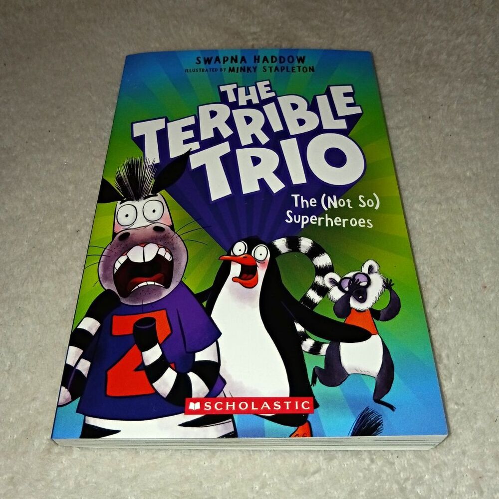 Scholastic The Terrible Trio: (Not So) Superheroes PB Ages 4-8 2025
